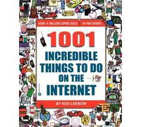 Ken Leebow 1001 Incredible Things On the Internet (Tascabile)