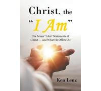 Ken Lenz Christ, the "I Am" (Tascabile)