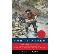Ken Lizzio Forty-Niner (Copertina rigida) American Grit