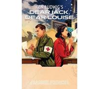 Ken Ludwig Dear Jack, Dear Louise (Tascabile)