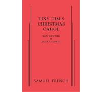 Ken Ludwig Jack Ludwig Tiny Tim's Christmas Carol (Tascabile)