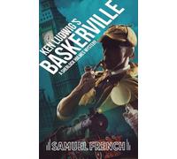 Ken, Ludwig Ken Ludwig's Baskerville: A Sherlock Holmes Mystery (Tascabile)