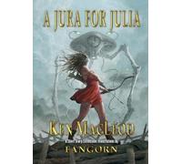 Ken MacLeod A Jura For Julia (Tascabile)