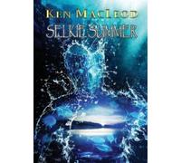Ken Macleod Selkie Summer (Tascabile)