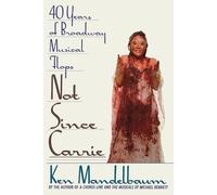 Ken Mandelbaum Not since Carrie (Tascabile)