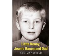 Ken Mansfield Little Kenny, Jeanie Bacon and Dad (Tascabile)