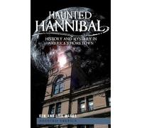 Ken Marks Lisa Marks Haunted Hannibal (Copertina rigida)