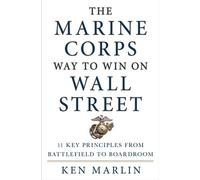 Ken Marlin The Marine Corps Way to Win on Wall Street (Copertina rigida)