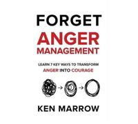 Ken Marrow Anger Management (Tascabile)
