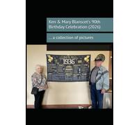 Ken & Mary Blanscet's 90th Birthday Celebration (2026)