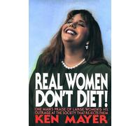 Ken Mayer Real Women Don't Diet (Copertina rigida)