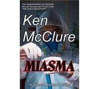 Ken McClure MIASMA: 12 (Dr Steven Dunbar) (Tascabile)