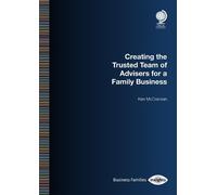 Ken McCracken Creating the Trusted Team of Advisers for a Family Bus (Tascabile)