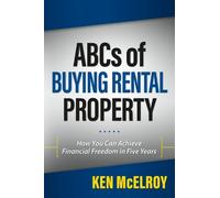 Ken McElroy ABCs of Buying Rental Property (Tascabile)