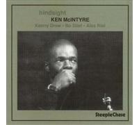 Ken McIntyre - Col senno di poi