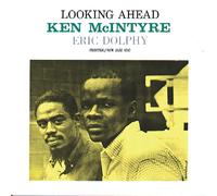 Ken McIntyre & Eric Dolphy - Looking Ahead (Reissue) (180 g) (LP)