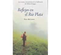 Ken McLeod Reflejos en el Río Plata (Tascabile)