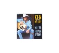 Ken Mellons - Where Forever Begins by Ken Mellons (1995-11-14)