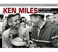 Ken Miles: The Shelby American Years
