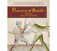 Ken Mondschein Flowers of Battle The Complete Martial Works (Copertina rigida)