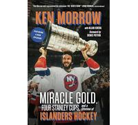 Ken Morrow: Miracle Gold, Four Stanley Cups, and a Lifetime of Islanders Hockey