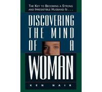 Ken Nair Discovering the Mind of a Woman (Tascabile)