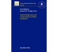 Ken Oliphant Medical Malpractice and Compensation in Global P (Copertina rigida)