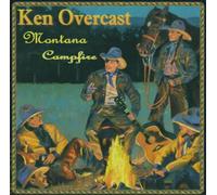 Ken Overcast - Montana Campfire
