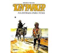 ken parker 44 na estrada para yuma tendnciacluq Ed. 2005