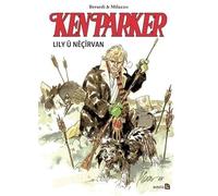 Ken Parker & Lily ü Neçirvan