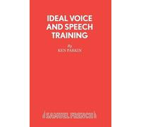 Ken Parkin Ideal Voice and Speech Training (Tascabile)