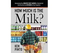 Ken Pinto How Much Is the Milk? (Copertina rigida)
