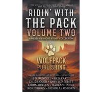 Ken Pratt B N Rundell C K Crigger Ridin' with the Pack Volume Two (Tascabile)