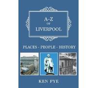Ken Pye A-Z of Liverpool (Tascabile) A-Z