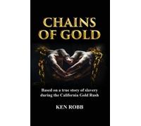 Ken Robb Chains of Gold (Copertina rigida)