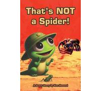 Ken Ross James Howard Ed D That's NOT a Spider (Tascabile)