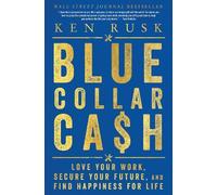 Ken Rusk Blue-Collar Cash (Copertina rigida)