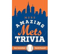 Ken Samelson David Russell More Amazing Mets Trivia (Tascabile)