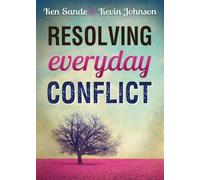 Ken Sande Kevin Johnson Resolving Everyday Conflict (Tascabile)