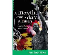 Ken Saro-Wiwa A Month And A Day (Tascabile)
