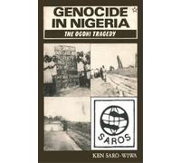 Ken Saro-Wiwa Genocide in Nigeria (Tascabile)