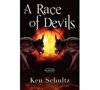 Ken Schultz A Race of Devils (Tascabile)