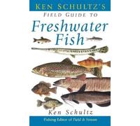 Ken Schultz Ken Schultz's Field Guide to Freshwater Fish (Tascabile)