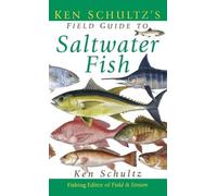 Ken Schultz Ken Schultz's Field Guide to Saltwater Fish (Copertina rigida)