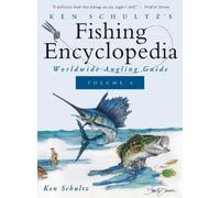 Ken Schultz Ken Schultz's Fishing Encyclopedia Volume 4 (Copertina rigida)