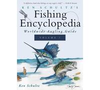 Ken Schultz Ken Schultz's Fishing Encyclopedia Volume 7 (Copertina rigida)