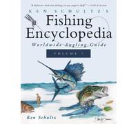 Ken Schultz Ken Schultz's Fishing Encyclopedia Volume 7 (Tascabile)