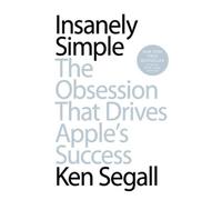 Ken Segall Insanely Simple (Tascabile)