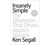 Ken Segall Insanely Simple (Tascabile)