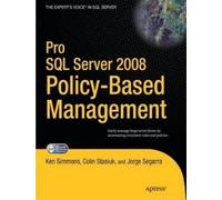 Ken Simmons Colin Stasiuk Jorge Pro SQL Server 2008 Policy-Based Ma (Tascabile)